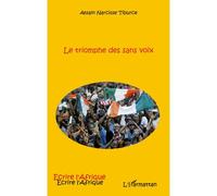 Le triomphe des sans voix - Atsain Narcisse Tiburce - L'harmattan - broché - Essai