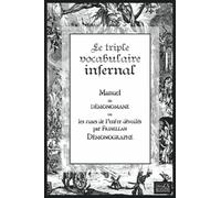 Le Triple Vocabulaire infernal - Manuel de démonomane - Ou les ruses de l'enfer dévoilées