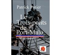 Le Trois-Ponts De Port-Malo - Le Trésor Des Montagnards