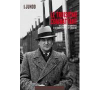 Le Troisième Combattant - De L?Ypérite En Abyssinie À La Bombe Atomique D'hiroshima