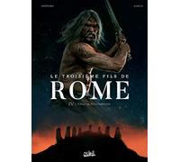 Le Troisième Fils de Rome T04: César et Vercingétorix – Soleil