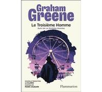 Graham Greene – Le Troisième Homme – suivi de Le Dixième Homme – Flammarion – Broché