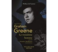 Le Troisième Homme: suivi de Première désillusion