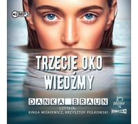Le troisième œil de la sorcière - Danka Braun (Hörbuch auf Polnisch)