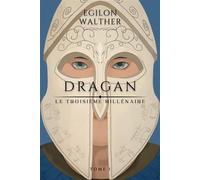 Le Troisième Millénaire, tome 1 Dragan - Egilon Walther - Librinova - broché - roman jeunesse