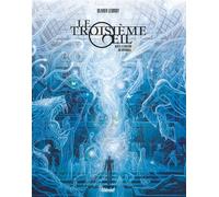 Olivier Ledroit – Le Troisième OEil, Tome 2 : Le Veilleur du crépuscule – Édition collector relié