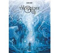 Olivier Ledroit – Le Troisième OEil, Tome 2 : Le Veilleur du crépuscule – Édition collector relié