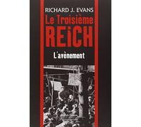 Le Troisième Reich: L'Avènement