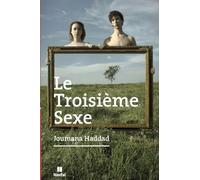 Le troisième sexe : ce que Platon m'a confié sur son lit de mort