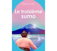 Le troisième sumo: Nouvelle