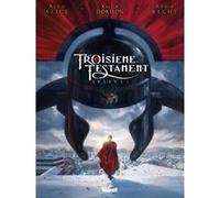 Le Troisième Testament - Julius I Alex Alice (Auteur), Alex Alice (Conception couverture ou illustration), Xavier Dorison (Auteur), Robin Recht (Dessinateur), François Lapierre (Coloriste)