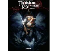 Le Troisième Testament - Tome 02 Xavier Dorison (Auteur), Alex Alice (Dessinateur), Alex Alice (Auteur)