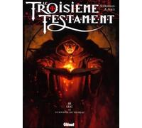 Le troisième Testament, tome 3 : Luc ou le souffle du taureau