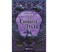 Le Trône ardent T2 La Couronne de Jasad - Sara Hashem - Korrigan - broché - Roman