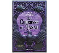 Le Trône Ardent - Tome 2 - La Couronne De Jasad