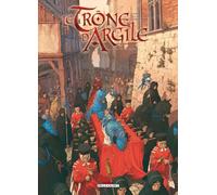 France Richemond – Le Trône d'argile, Tome 4 : La mort des rois – Cartonné