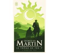 Le Trône De Fer (A Game Of Thrones) Tome 7 - L'épée De Feu