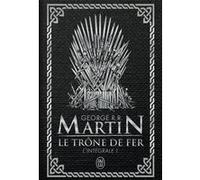 Le trône de fer George R.R. Martin (Auteur)