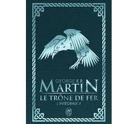 Le trône de fer George R.R. Martin (Auteur)