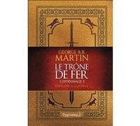 Le Trône de Fer George R.R. Martin (Auteur), Jean Sola (Traduction), Virginia Norey (Illustration)