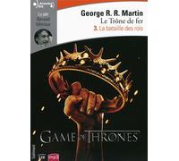 Le Trône de fer La bataille des rois - George R.R. Martin - Gallimard - Texte lu (CD) - Textes lus CD