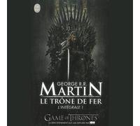 LE TRONE DE FER L'Intégrale 1 (Game of Thrones) de George R.R. MARTIN J'ai li