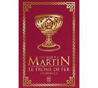 Le trône de fer George R.R. Martin (Auteur)