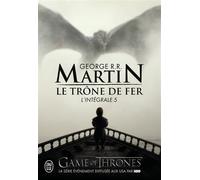 Le trône de fer L'intégrale - George R.R. Martin - J'ai Lu - broché - Roman