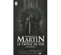 Le trône de fer : L'intégrale, tome 1(Modèle aléatoire)