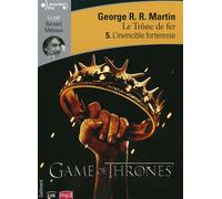 Le Trône de fer L'invincible forteresse - George R.R. Martin - Gallimard - Texte lu (CD) - Textes lus CD