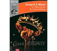Le Trône de fer L'ombre maléfique - George R.R. Martin - Gallimard - Texte lu (CD) - Textes lus CD