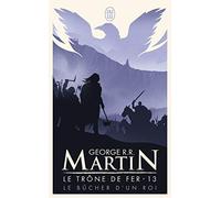 Le Trône de fer, Tome 13 : Le bucher d'un roi