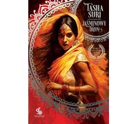 Le Trône de Jasmin. La série des Royaumes Ardents. Volume 1 - Tasha Suri (Buch auf Polnisch)