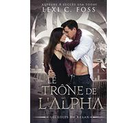Le Trône de l'Alpha: Une Romance Paranormale