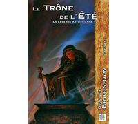 Le Trone de l'Ete La Legende Arthurienne 2 - Gillian Bradshaw - Nestiveqnen - broché - Roman