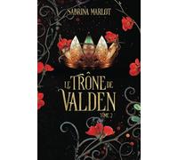 Le trône de Valden: Tome 2