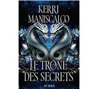 Le Trône des secrets (broché) Kerri Maniscalco (Auteur), June Silinski (Traduction)