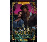 Le trône maudit (Edition Relié) Dark Fairytales 2 - K.F. Breene - MxM Bookmark - relié - Roman