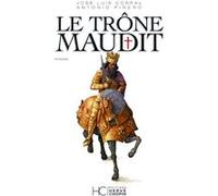 Le trône maudit José Luis Corral (Auteur), Antonio Pinero (Auteur), Anne-Carole Grillot (Traduction)