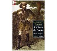 Le Trou De L'enfer - Suivi De Dieu Dispose