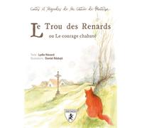 Le trou du renard : ou le courage chahuté