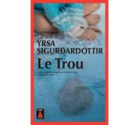 Yrsa Sigurðardóttir – Le Trou – Roman – Poche (Actes Sud)