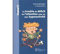 Le Trouble De Déficit De L'attention Avec Ou Sans Hyperactivité