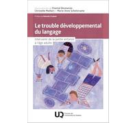 Le trouble développemental du langage: Intervenir de la petite enfance à l'âge adulte (2026)