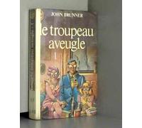 Le troupeau aveugle (tome 1)