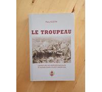 Le troupeau: L'aventure des bergers basques et alpins dans l'Ouest américain
