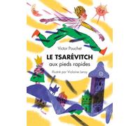 Le tsarévitch aux pieds rapides - Victor Pouchet - Ecole Des Loisirs - broché - Roman junior dès 9 ans