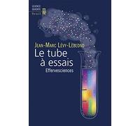 Le Tube à essais: Effervesciences