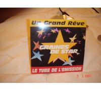Le Tube De L'emission (Un Grand Rêve)