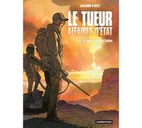 Le Tueur - Affaires d'État La face cachée de l'abîme - Luc Jacamon - Casterman - cartonné - Bande dessinée